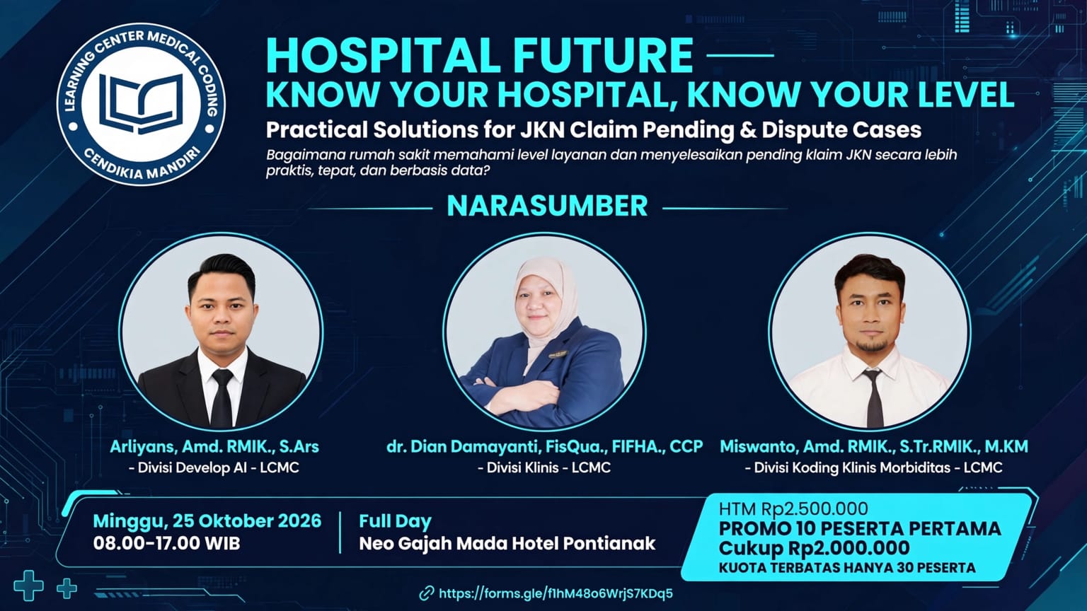 HOSPITAL FUTURE: KNOW YOUR HOSPITAL, KNOW YOUR LEVEL